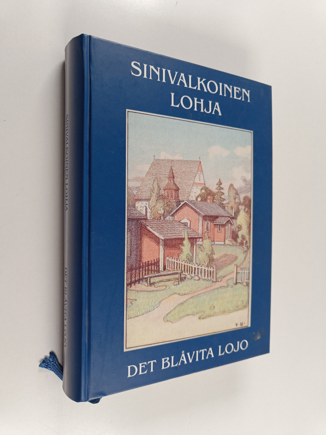 Sinivalkoinen Lohja = Det blåvita Lojo