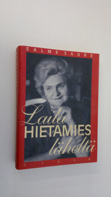 Salme Saure : Laila Hietamies läheltä