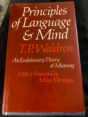 T. P. Waldron: Principles of Language & Mind