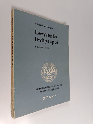 Väinö Valkola : Levysepän levitysoppi