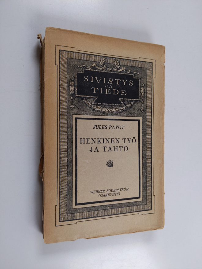 Jules Payot : Henkinen työ ja tahto