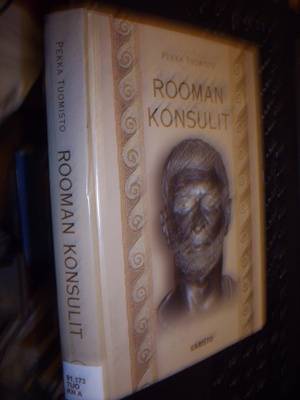 Tuomisto : Rooman konsulit ( 1 p. 2002 ) EIPK !