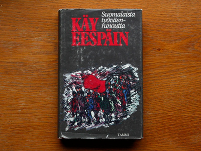 Kalevi Kalemaa - Käy eespäin - suomalaista työväenrunoutta