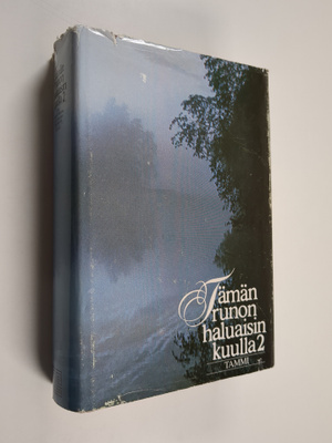 Satu ym. (toim.) Marttila : Tämän runon haluaisin kuulla 2