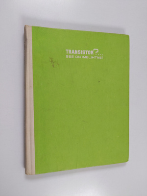 E. Aisberg : Transistor?... See on imelihtne!