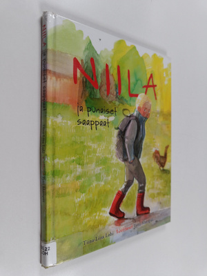 Tiina-Liisa Lohi : Niila ja punaiset saappaat