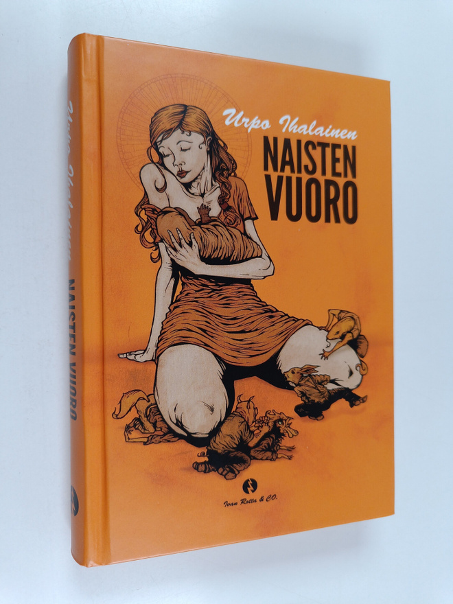 Urpo Ihalainen : Naisten vuoro (signeerattu, tekijän omiste)