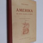 Tyko Hagman : Amerika, sen löytö, valloitus ja kehitys - pikkukuva 1