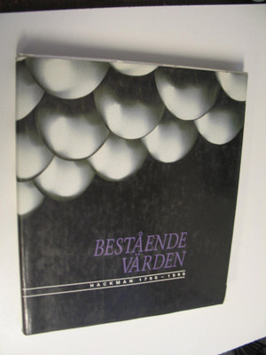 Matti ym. Nukari : Bestående värden : Hackman 1790-1990
