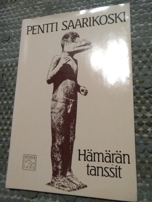 Pentti Saarikoski: Hämärän tanssit