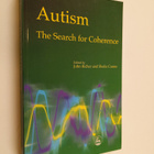 Sheila Coates ym. : Autism--the Search for Coherence - pikkukuva 1