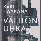 Kari Haakana: Välitön uhka - pikkukuva 1