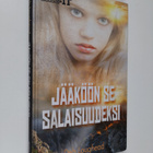 Deb Loughead : Jääköön se salaisuudeksi - pikkukuva 1