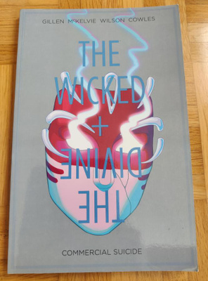 The Wicked + The Divine Vol 3:Commercial Suicide