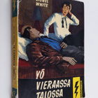 Lionel White : Yö vieraassa talossa : salapoliisiromaani - pikkukuva 1