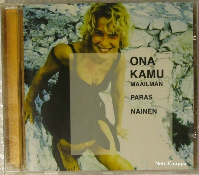Ona Kamu • Maailman Paras Nainen CD