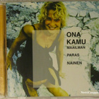 Ona Kamu • Maailman Paras Nainen CD - pikkukuva 1
