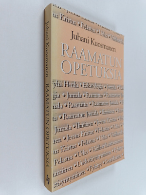 Juhani Kuosmanen : Raamatun opetuksia