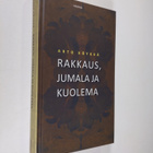 Arto Köykkä : Rakkaus, Jumala ja kuolema - pikkukuva 1