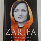 Zarifa Ghafari ym. : Zarifa - Naisen taistelu Afganistanissa - pikkukuva 1