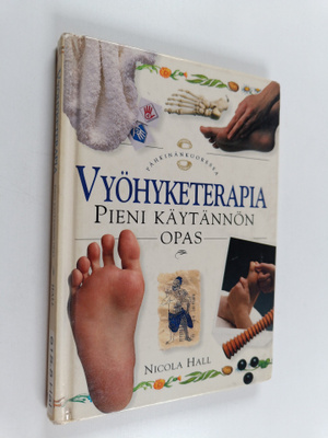 Nicola Hall : Vyöhyketerapia : pieni käytännön opas