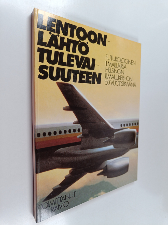 Jyri Raivio ym. : Lentoonlähtö tulevaisuuteen - futurolog...