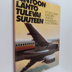 Jyri Raivio ym. : Lentoonlähtö tulevaisuuteen - futurolog... - pikkukuva 1