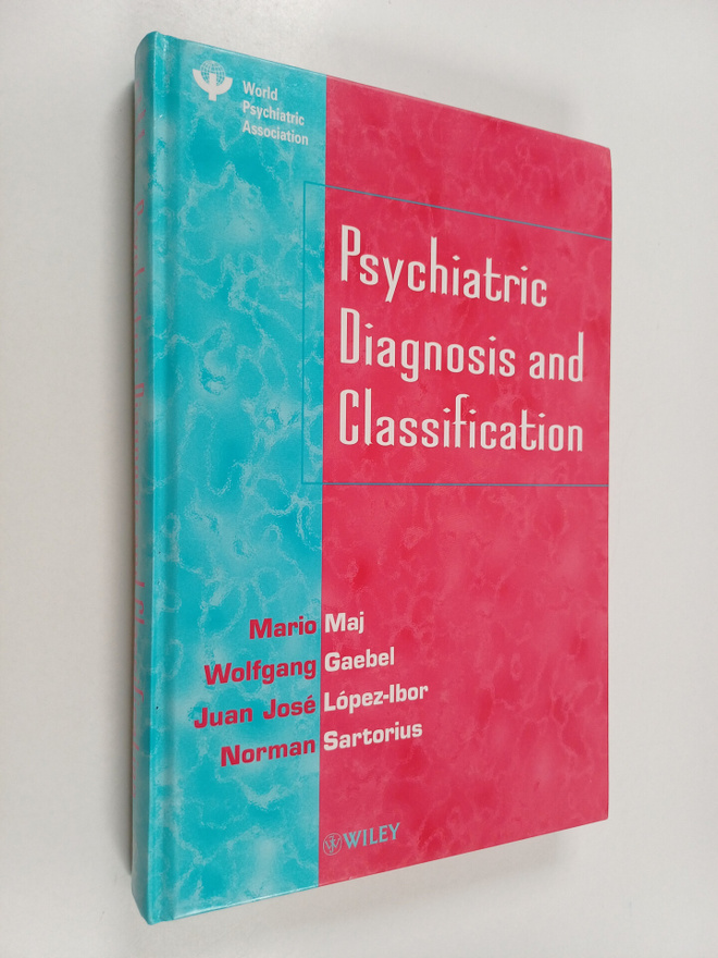 Norman Sartorius ym. : Psychiatric Diagnosis and Classifi...