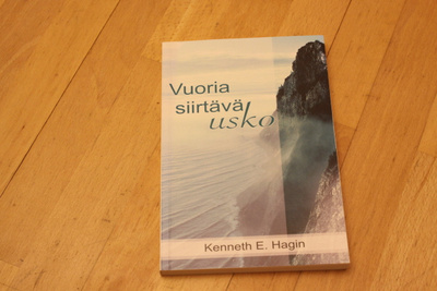Kenneth E. Hagin  Vuoria siirtävä usko D1