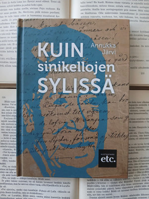 Annukka Järvi - Kuin sinikellojen sylissä (sid.)