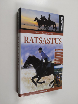 Moira C. ym. Harris : Ratsastus : ensyklopedia