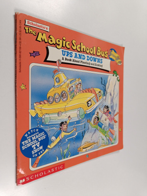 Joanna Cole ym. : The Magic School Bus Ups and Downs - A ...