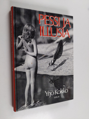 Yrjö Kokko : Pessi ja Illusia : satu