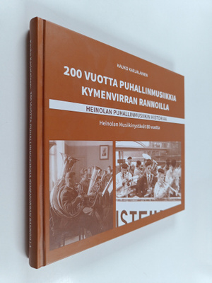 Kauko Karjalainen : 200 vuotta puhallinmusiikkia Kymenvir...