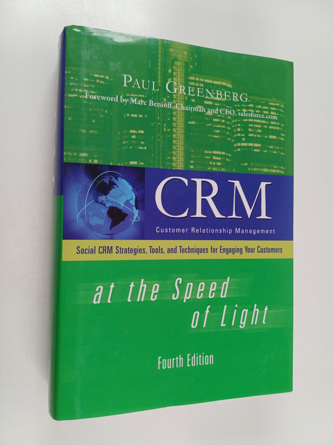 Paul Greenberg : CRM at the Speed of Light, Fourth Editio...