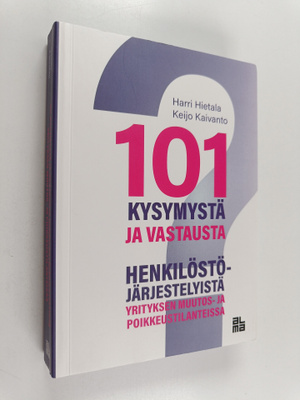 Harri Hietala : 101 kysymystä ja vastausta henkilöstöjärj...