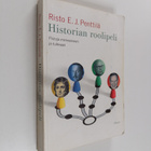 Risto E. J. Penttilä : Historian roolipeli : pistoja menn... - pikkukuva 1