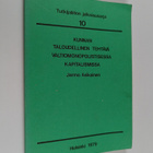 Jarmo Asikainen : Kunnan taloudellinen tehtävä valtiomono... - pikkukuva 1