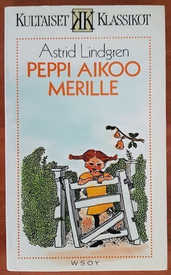 Astrid Lindgren: Peppi aikoo merille