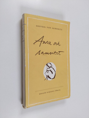 Solveig von Schoultz : Ansa och samvetet