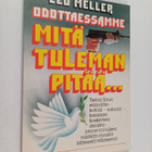 Leo Meller : Odottaessamme mitä tuleman pitää - pikkukuva 1
