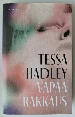 Tessa Hadley: Vapaa rakkaus