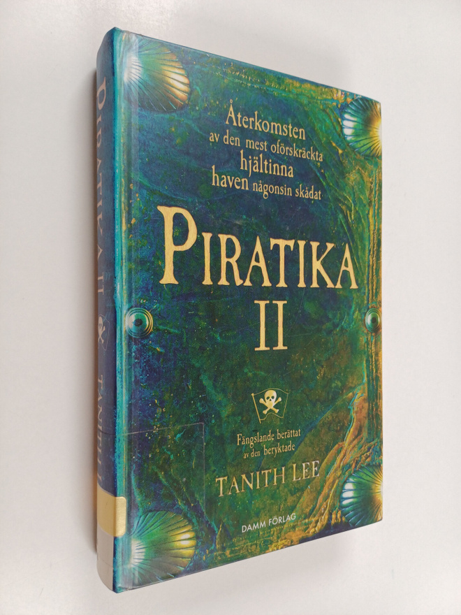 Tanith Lee : Piratika 2 : Åter till Papegojön
