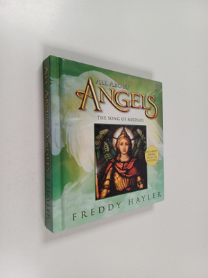 Freddy Hayler : All about Angels : The Song of Michael