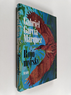 Gabriel Garcia Marquez : Rojumyrsky