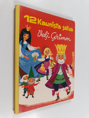 Jacob (Grimmin veljekset) Grimm : 12 kaunista satua
