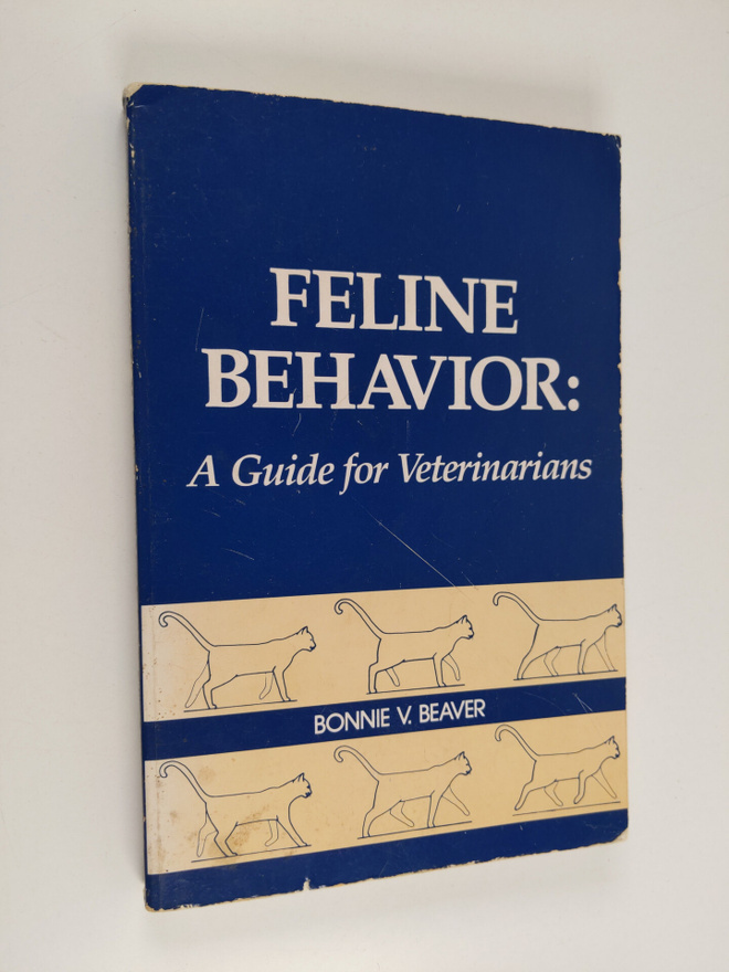 Bonnie V. Beaver : Feline behavior : a guide for veterina...