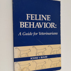 Bonnie V. Beaver : Feline behavior : a guide for veterina... - pikkukuva 1