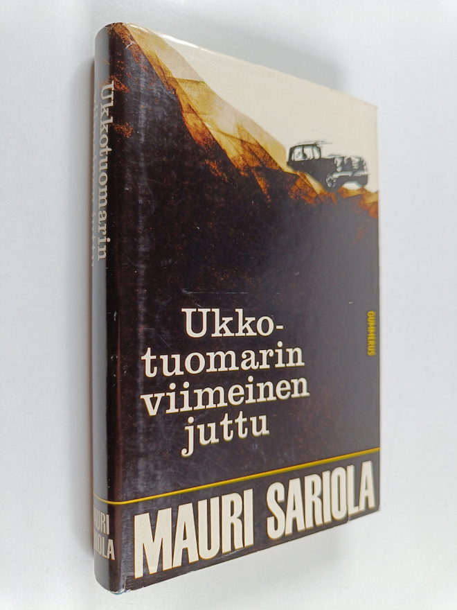 Mauri Sariola : Ukkotuomarin viimeinen juttu