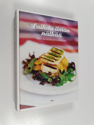 Anja Nysten : Laihdu ilman nälkää : juhli hiilihydraattit...
